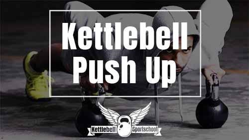 Push Up kettlebell sportschool
